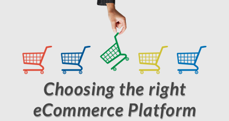 How to start an Ecommerce Business- Choose the right eCommerce Platform