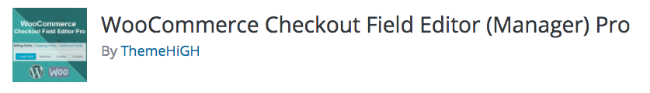 Best Free & Premium WooCommerce plugins - WooCommerce Checkout Field Editor