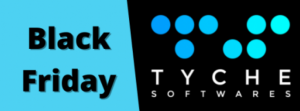 Black friday tyche softwares